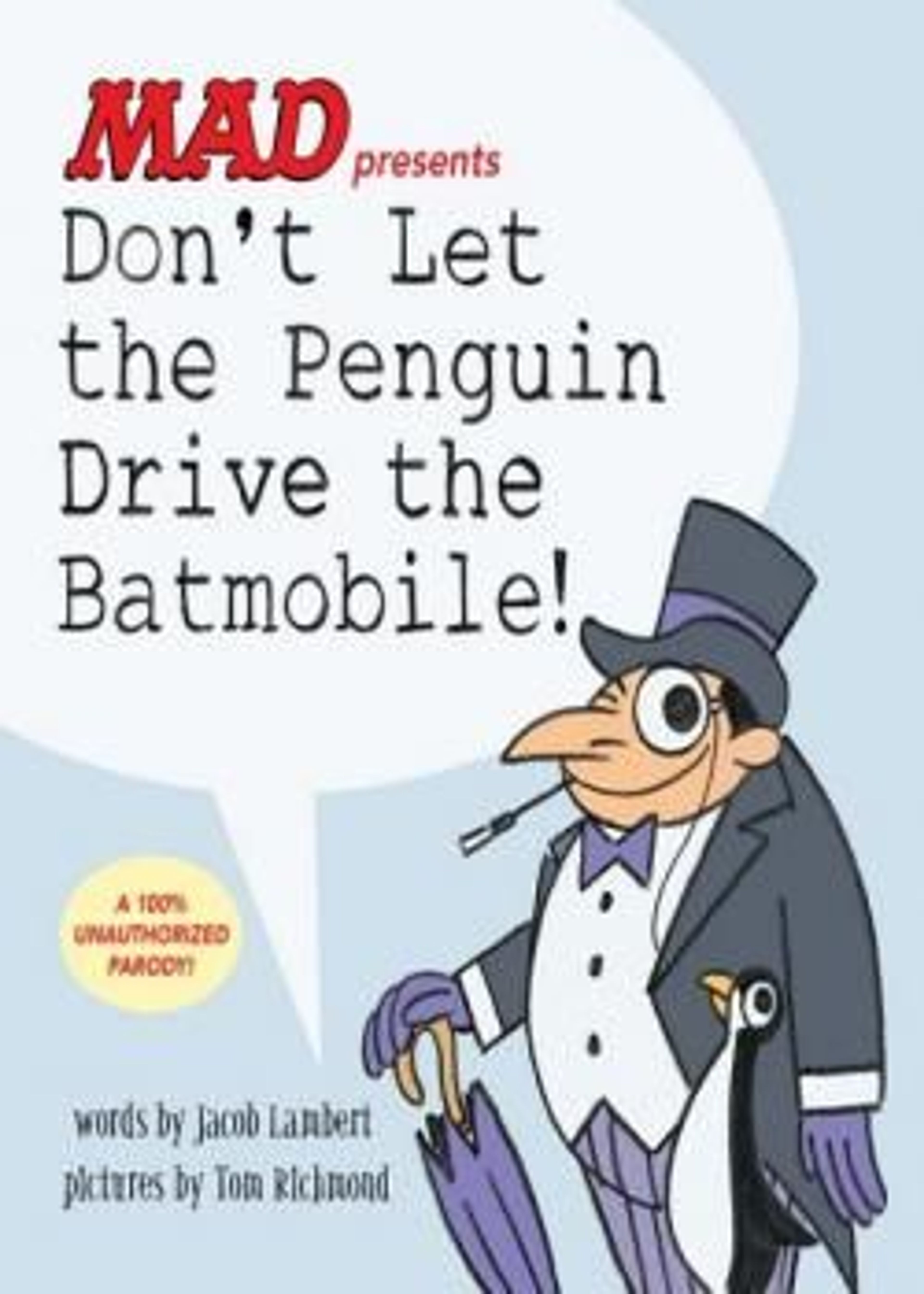 Don't Let the Penguin Drive the Batmobile (2018) poster