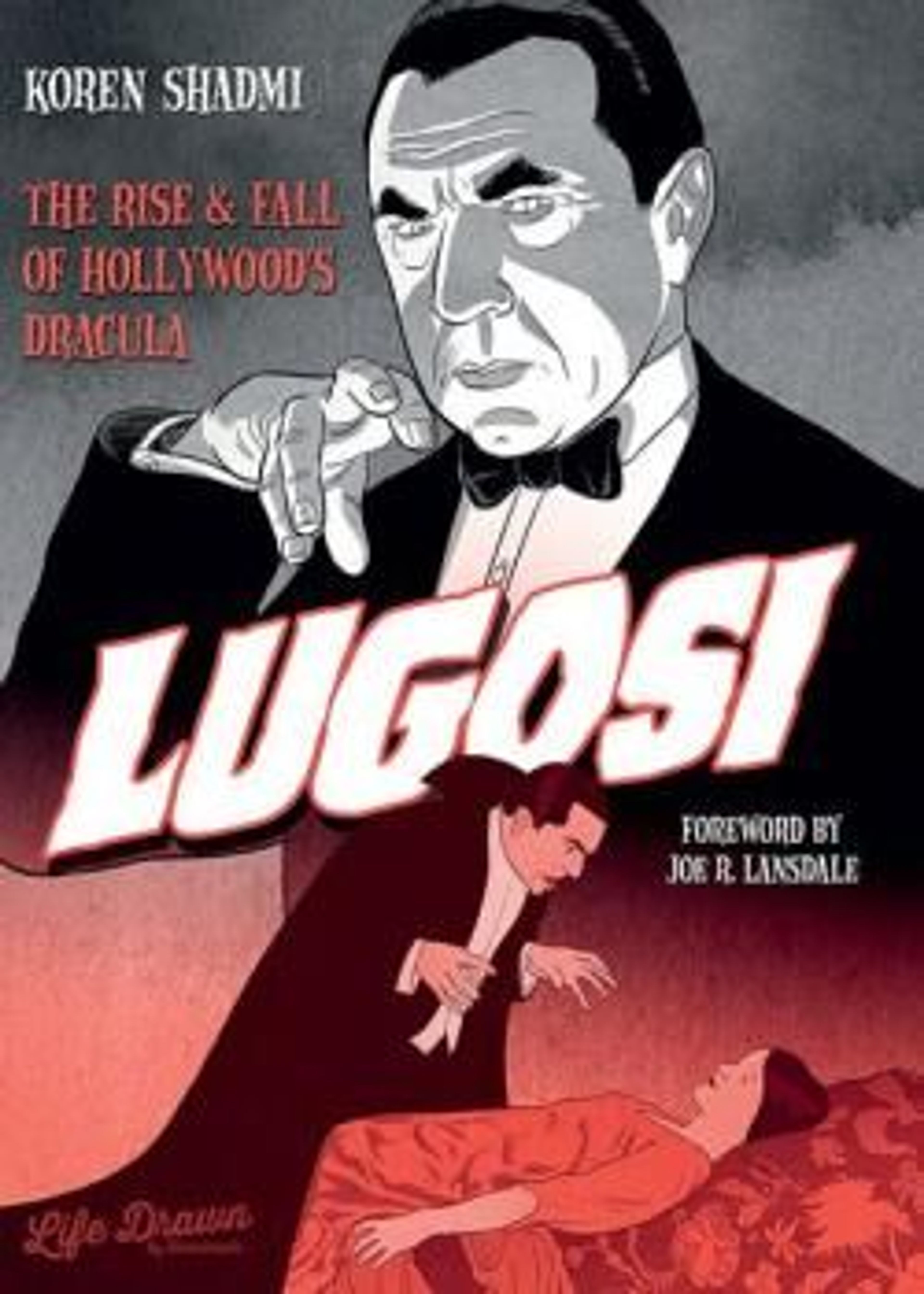 Lugosi: The Rise and Fall of Hollywood's Dracula (2021)