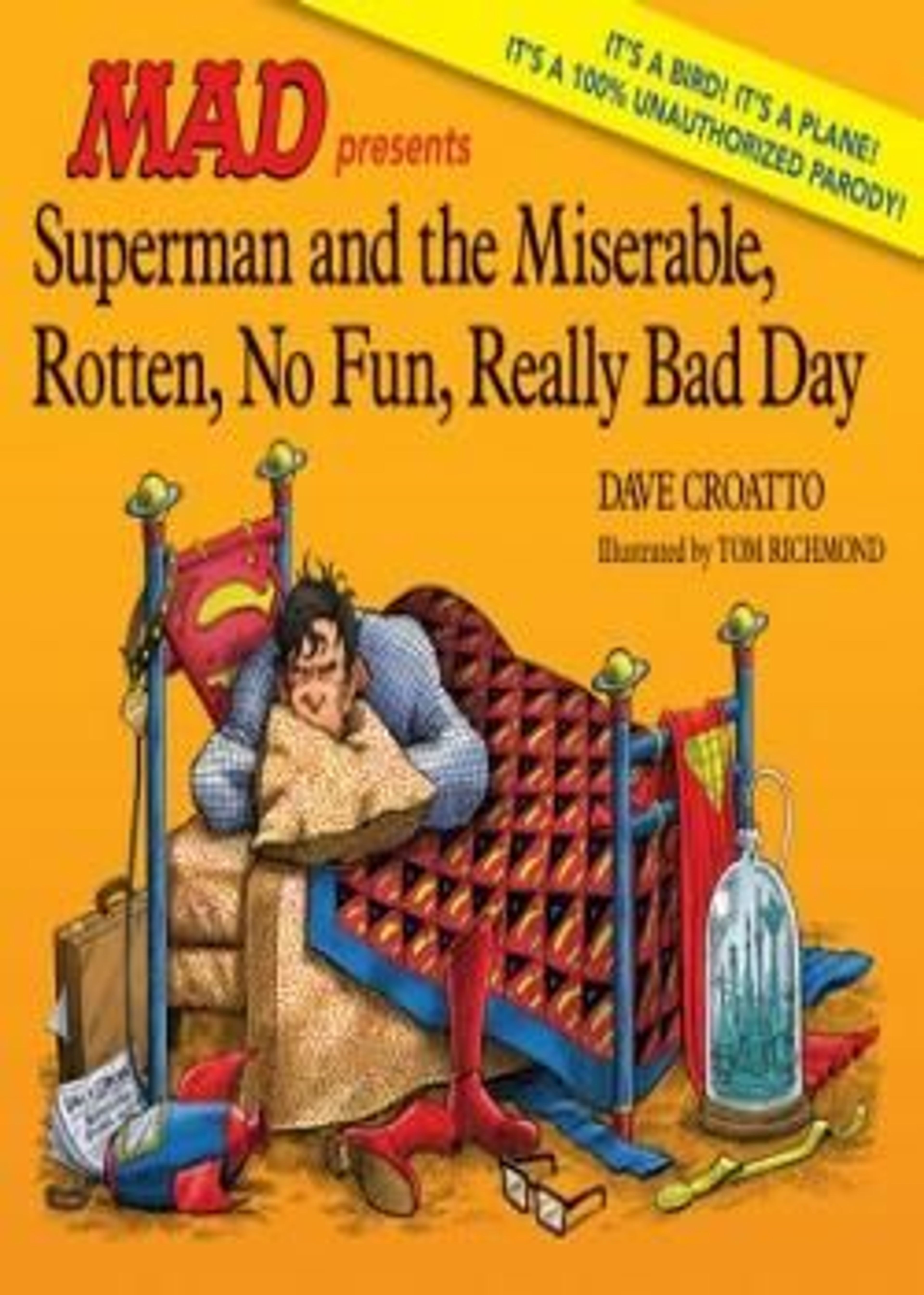 Superman and the Miserable, Rotten, No Fun, Really Bad Day (2017) poster