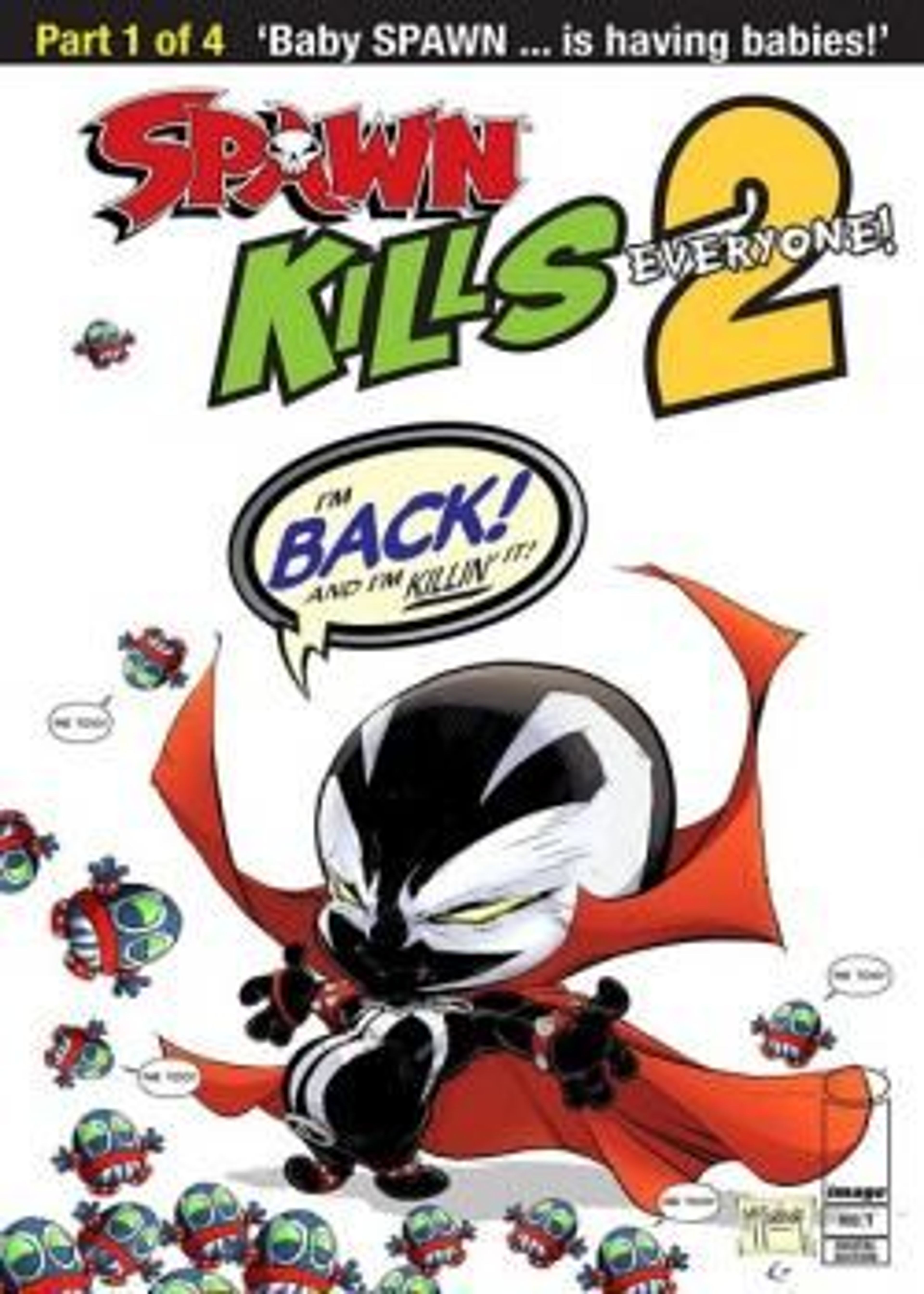 Spawn Kills Everyone Too (2018-)