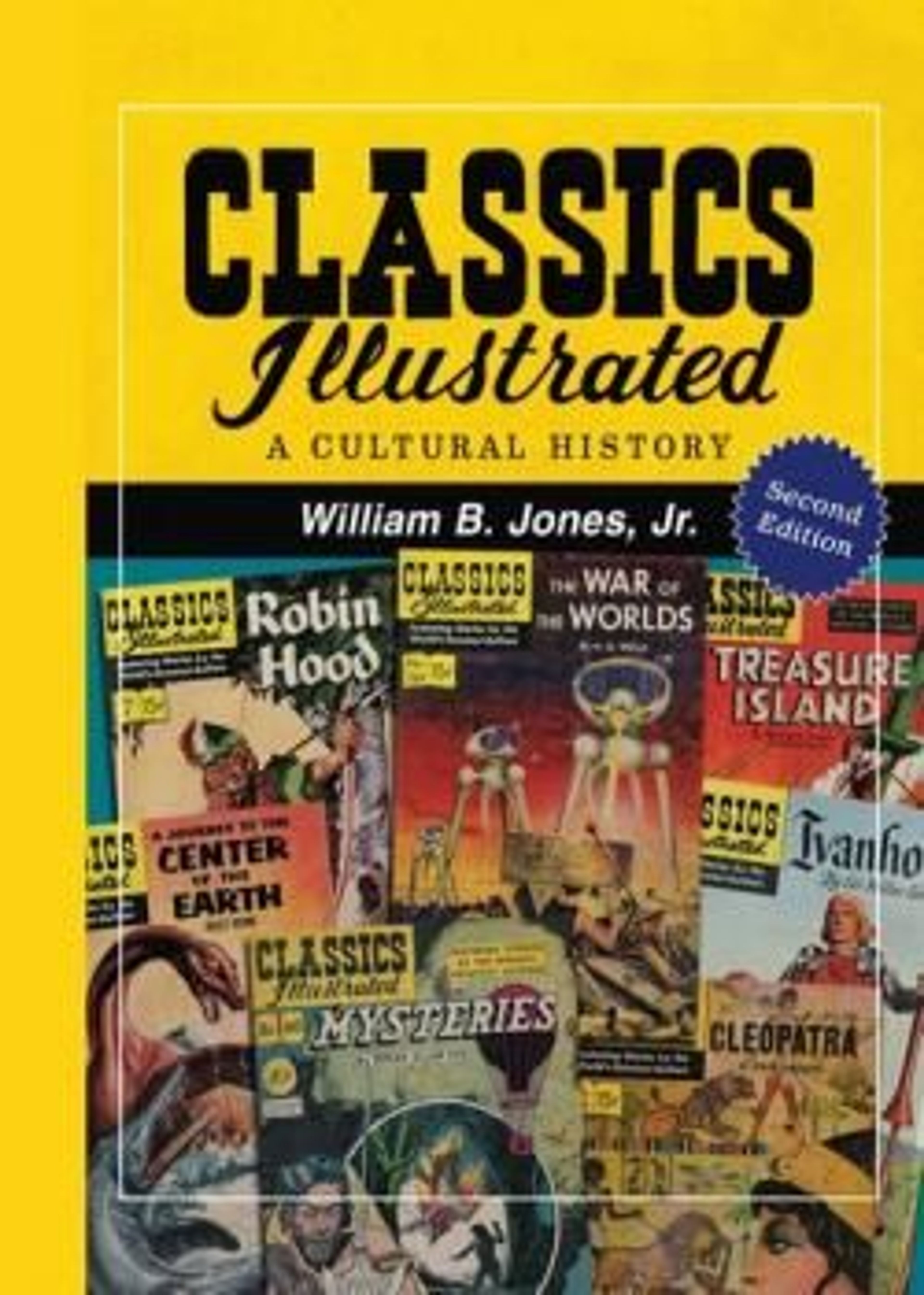 Classics Illustrated: A Cultural History (2011, 2nd Edition) poster