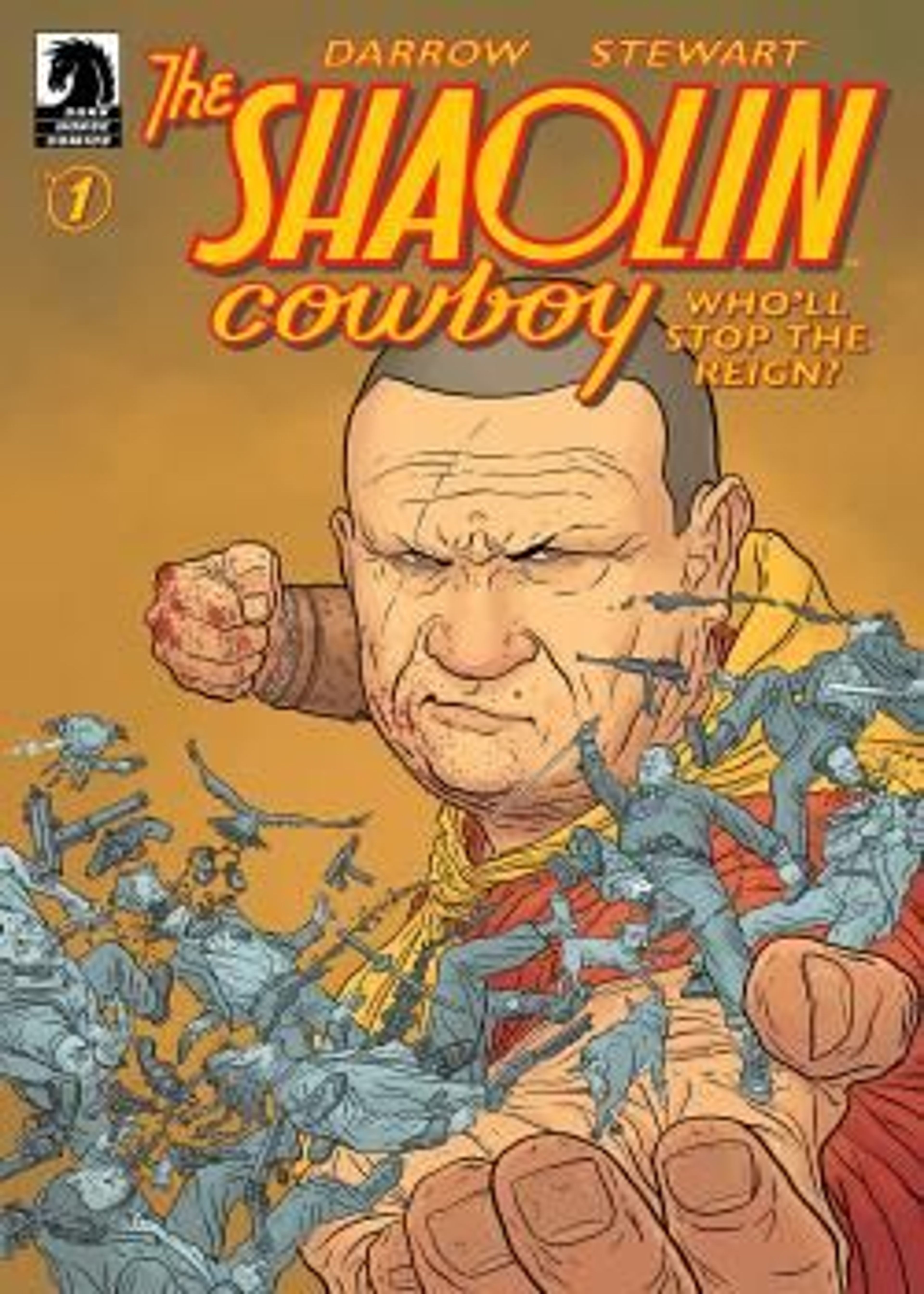 The Shaolin Cowboy: Who'll Stop the Reign?